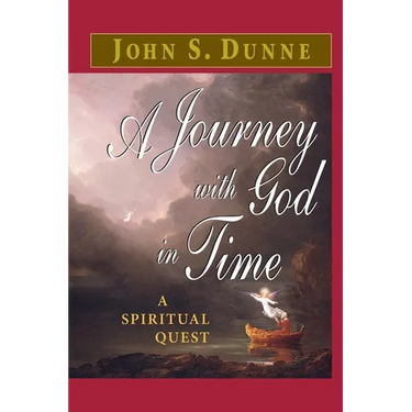 A Journey with God in Time: A Spiritual Quest