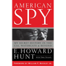 American Spy: My Secret History in the Cia, Watergate and Beyond