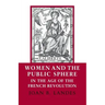 Women and the Public Sphere in the Age of the French Revolution