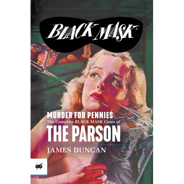 Murder for Pennies: The Complete Black Mask Cases of the Parson