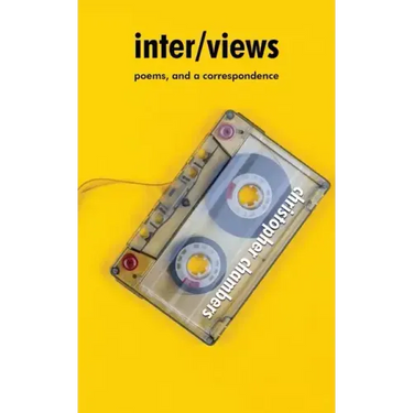 inter/views: poems, and a correspondence
