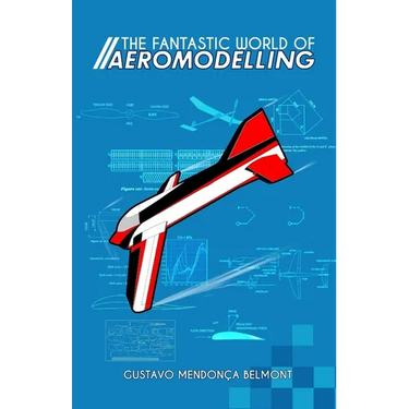 The Fantastic World of Aeromodelling