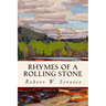 Rhymes of a Rolling Stone