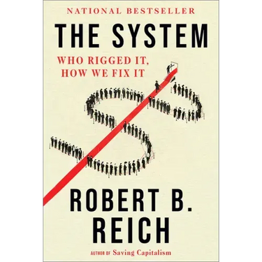 The System: Who Rigged It, How We Fix It