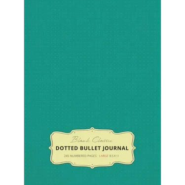 Large 8.5 x 11 Dotted Bullet Journal (Teal #7) Hardcover - 245 Numbered Pages