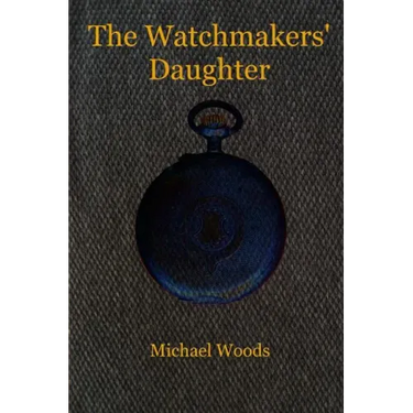 The Watchmakers' Daughter