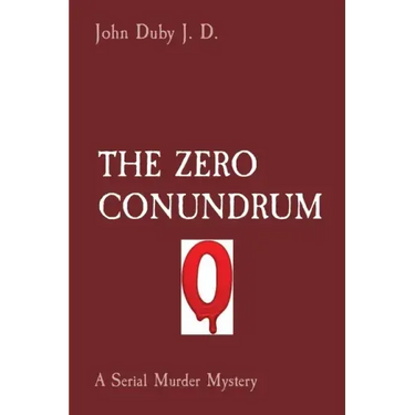 The Zero Conundrum: A Serial Murder Mystery
