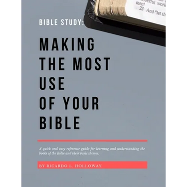 Bible Study: Making The Most Use Of Your Bible: Bible Study, Bible Study Guide, Bible Study Guide For Beginners, Bible Stories, Bible Commentary