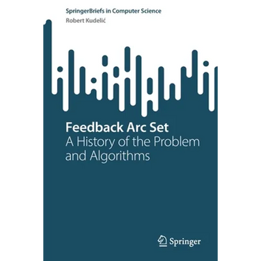 Feedback ARC Set: A History of the Problem and Algorithms