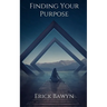 Finding Your Purpose