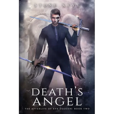 The Afterlife of Kye Dodson, Book Two: Death's Angel
