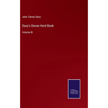Davy's Devon Herd Book: Volume III