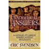 Evangelical Answers: A Critique of Current Roman Catholic Apologists
