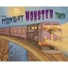 The Midnight Monster Train
