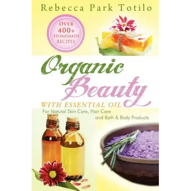 Organic Beauty with Essential Oil