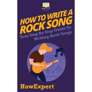How To Write a Rock Song: Your Step-By-Step Guide To Writing Rock Songs