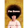 I'm Down: A Memoir