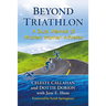 Beyond Triathlon: A Dual Memoir of Masters Women Athletes