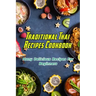 Traditional Thai Recipes Cookbook: Many Delicious Recipes For Beginners: Traditional Thai Recipes Book