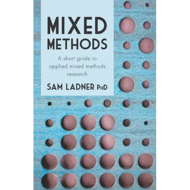 Mixed Methods: A short guide to applied mixed methods research