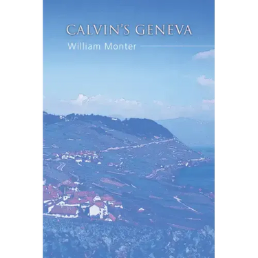 Calvin's Geneva