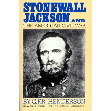 Stonewall Jackson and the American Civil War