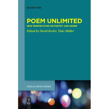 Poem Unlimited: New Perspectives on Poetry and Genre