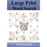 Large Print Word Search: All About Cats