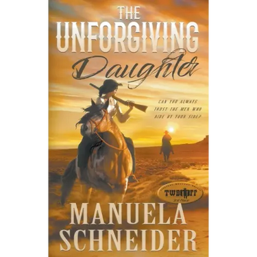 The Unforgiving Daughter