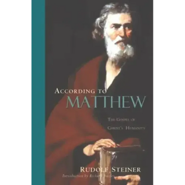 According to Matthew: The Gospel of Christ's Humanity (Cw 123)