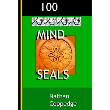 100 Mind-Seals: Spell Papers Based on the Concept of Buddha-Magic Preserved in Venerable Zen Teachings