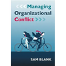 Managing Organizational Conflict