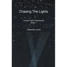 Chasing The Lights