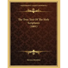 The True Text Of The Holy Scriptures (1861)