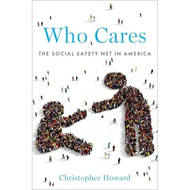 Who Cares: The Social Safety Net in America