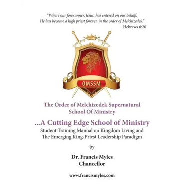 The Order of Melchizedek Supernatural School Of Ministry