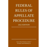 Federal Rules of Appellate Procedure; 2022 Edition: With Appendix of Length Limits and Official Forms
