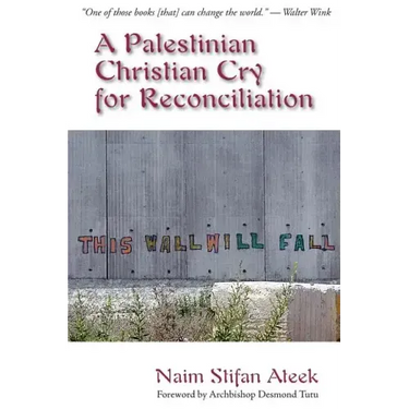 A Palestinian Christian Cry for Reconciliation