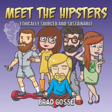 Meet The Hipsters: Ethically Sourced And Sustainable