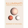 Illuminati: Healing and Developing the Mind