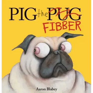 Pig the Fibber (Pig the Pug)
