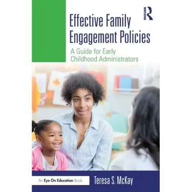 Effective Family Engagement Policies: A Guide for Early Childhood Administrators