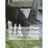 The Shetland Pony: His Breeding, Care and Training
