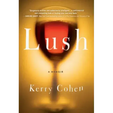 Lush: A Memoir