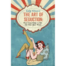 Kelly Wilson's The Art of Seduction: Nine Easy Ways to Get Sex From Your Mate