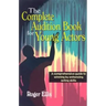 The Complete Audition Book for Young Actors: A Comprehensive Guide to Winning Enhancing Acting Skills