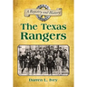 The Texas Rangers: A Registry and History