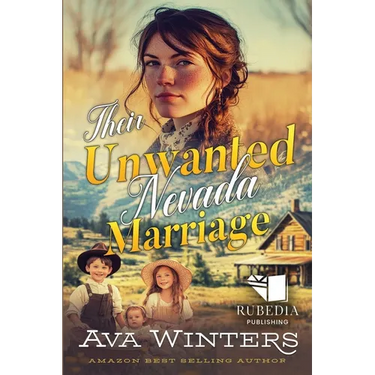 Their Unwanted Nevada Marriage: A Western Historical Romance Book
