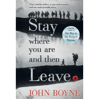 Stay Where You Are and Then Leave