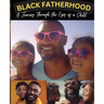 Black Fatherhood